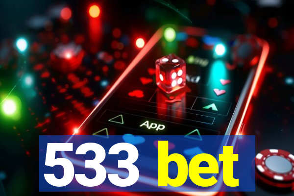533 bet